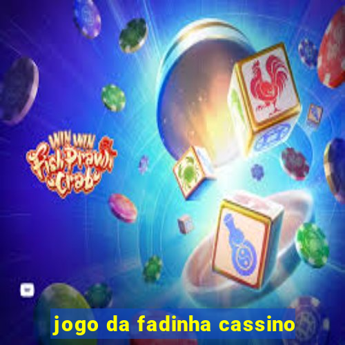 jogo da fadinha cassino